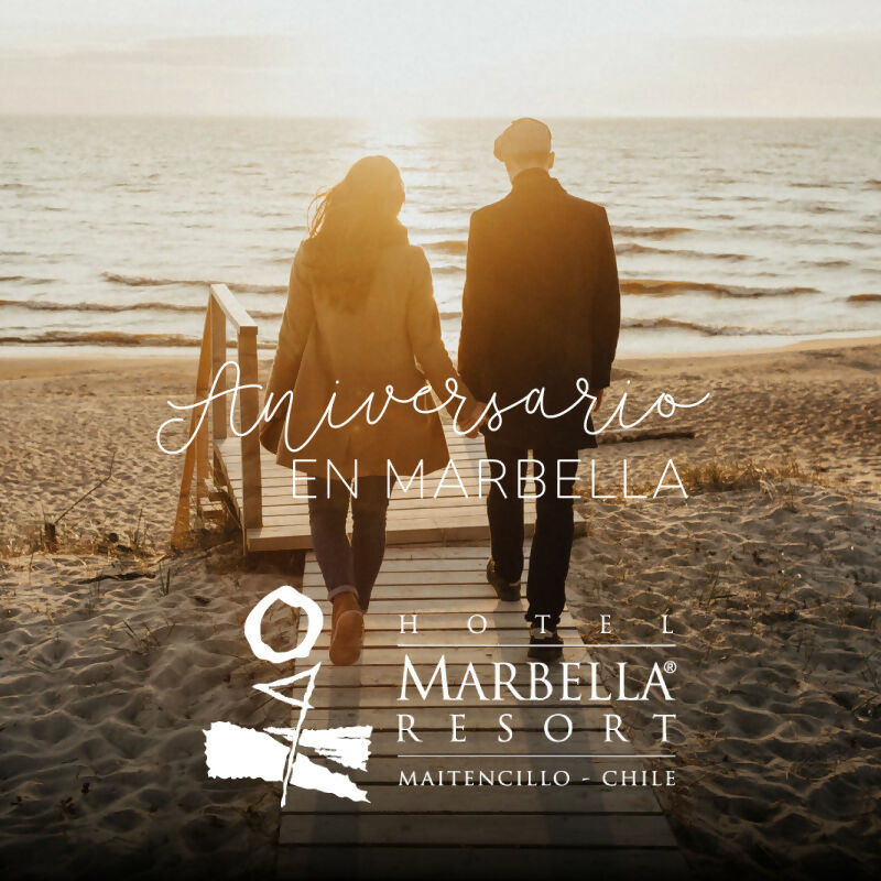 Experiencia aniversario para dos en Hotel Marbella Resort, Maitencillo