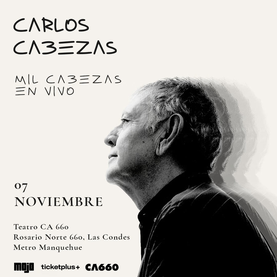 Concierto en Vivo: Carlos Cabezas presenta Lanzamiento Mil Cabezas en vivo en Teatro CA660 | Entradas Palco Norte y Descuento